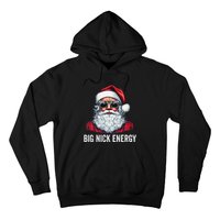 Big Nick Energy Christmas Santa Hoodie