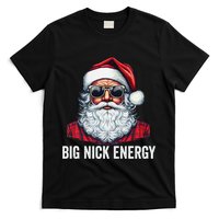 Big Nick Energy Christmas Santa T-Shirt