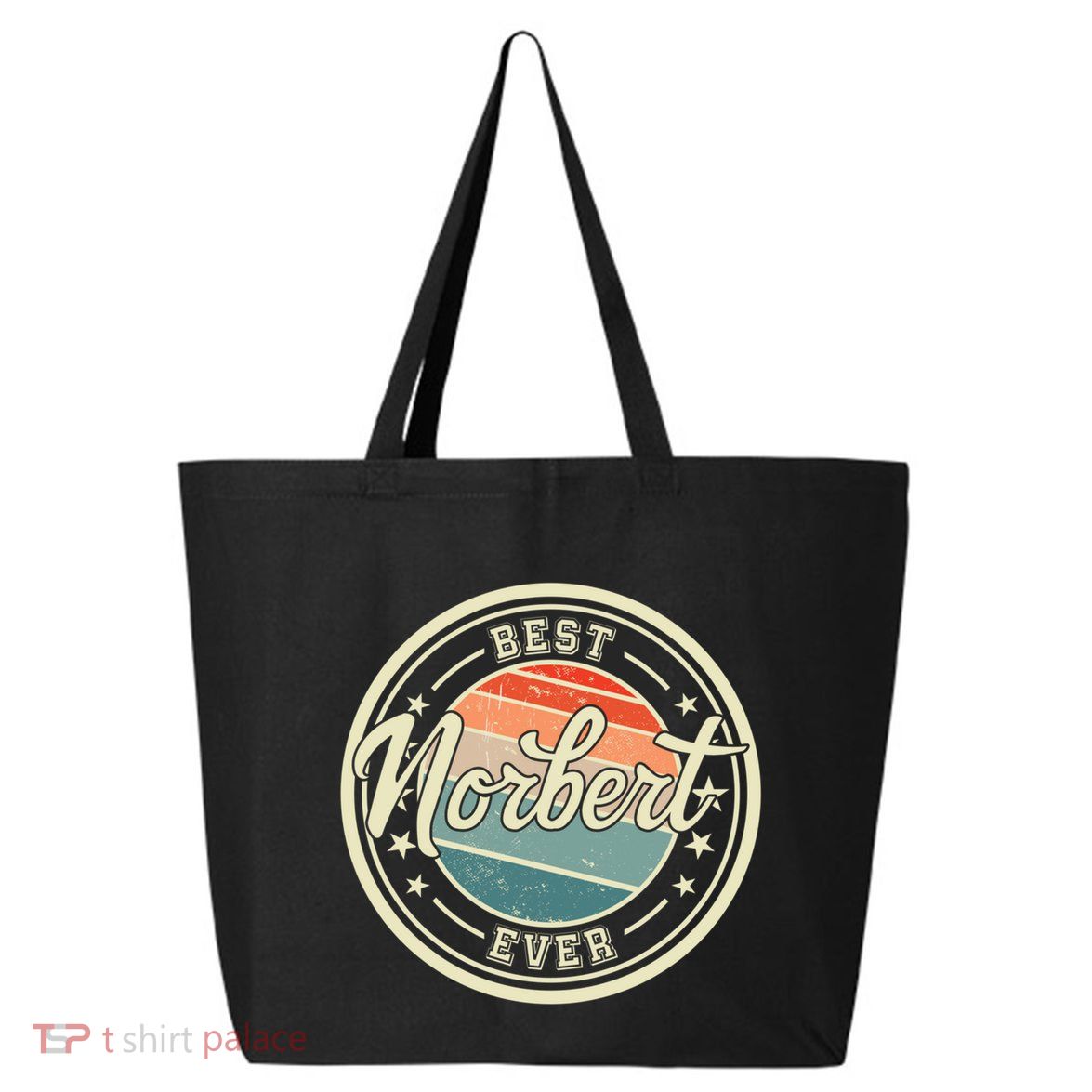 Best Norbert Ever Funny Saying First Name Norbert Gift 25L Jumbo Tote