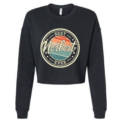 Best Norbert Ever Funny Saying First Name Norbert Gift Cropped Pullover Crew