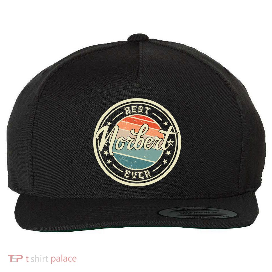 Best Norbert Ever Funny Saying First Name Norbert Gift Wool Snapback Cap