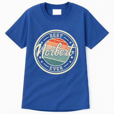 Best Norbert Ever Funny Saying First Name Norbert Gift Tall T-Shirt