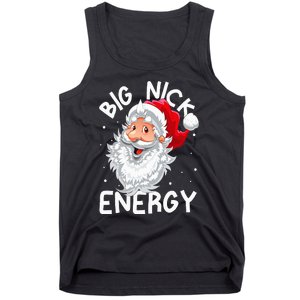 Big Nick Energy Christmas Santa Xmas Funny Meme Tank Top