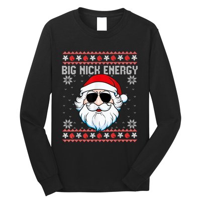 Big Nick Energy Santa Ugly Christmas Sweater Long Sleeve Shirt