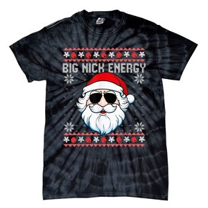 Big Nick Energy Santa Ugly Christmas Sweater Tie-Dye T-Shirt