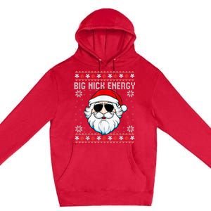 Big Nick Energy Santa Ugly Christmas Sweater Premium Pullover Hoodie