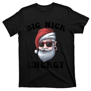 Big Nick Energy T-Shirt