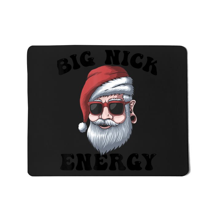 Big Nick Energy Mousepad