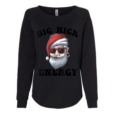 Big Nick Energy Womens California Wash Sweatshirt