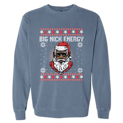 Big Nick Energy African American Santa Ugly Sweater Pullover Hoodie Garment-Dyed Sweatshirt