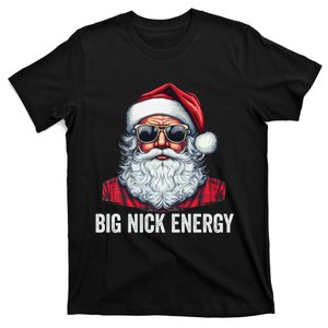 Big Nick Energy Santa T-Shirt