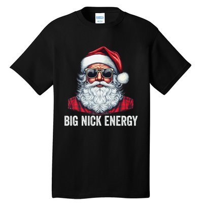 Big Nick Energy Santa Tall T-Shirt