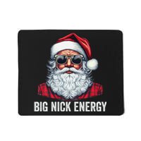 Big Nick Energy Santa Mousepad