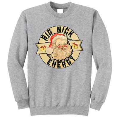 Big Nick Energy Funny Vintage Santa Claus Wink Christmas Tall Sweatshirt