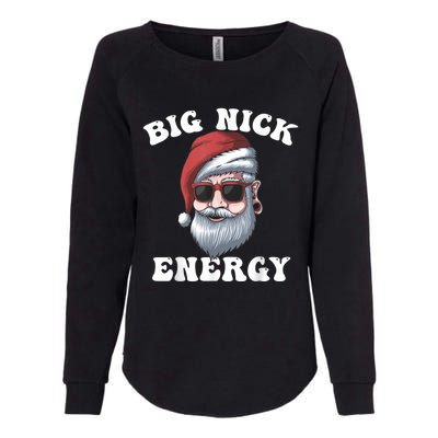 Big Nick Energy Womens California Wash Sweatshirt