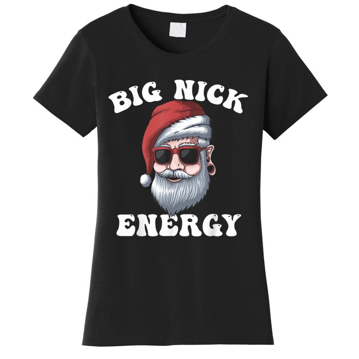 Big Nick Energy Women's T-Shirt