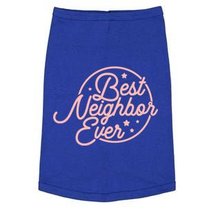 Best Neighbor Ever Friend In The Neighborhood Gift Funny Gift Doggie Tank