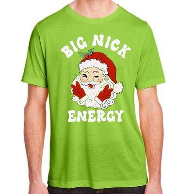 Big Nick Energy Funny Santa Christmas  Adult ChromaSoft Performance T-Shirt