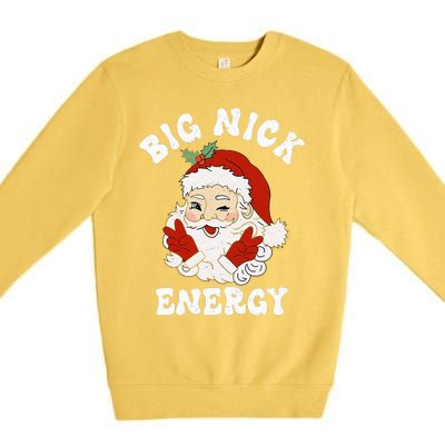 Big Nick Energy Funny Santa Christmas  Premium Crewneck Sweatshirt