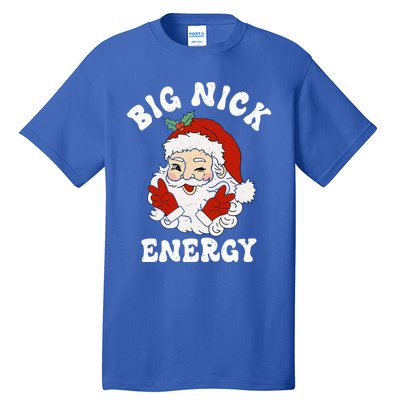 Big Nick Energy Funny Santa Christmas  Tall T-Shirt