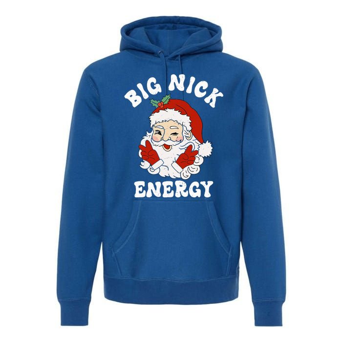 Big Nick Energy Funny Santa Christmas  Premium Hoodie