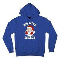 Big Nick Energy Funny Santa Christmas  Tall Hoodie