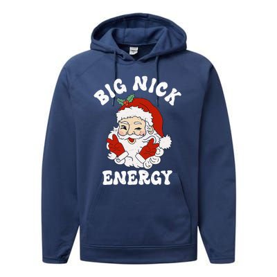 Big Nick Energy Funny Santa Christmas  Performance Fleece Hoodie