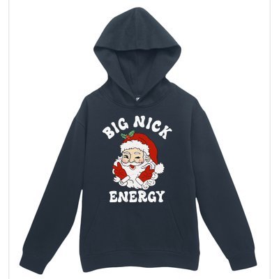 Big Nick Energy Funny Santa Christmas  Urban Pullover Hoodie