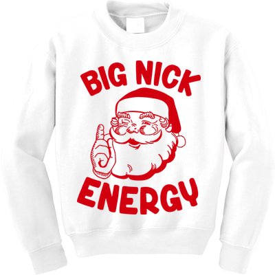 Big Nick Energy Santa Claus Funny Xmas Christmas Kids Sweatshirt