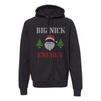 Big Nick Energy - Ugly Sweater - Big Nick Energy Santa Premium Hoodie