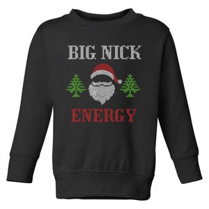 Big Nick Energy - Ugly Sweater - Big Nick Energy Santa Toddler Sweatshirt