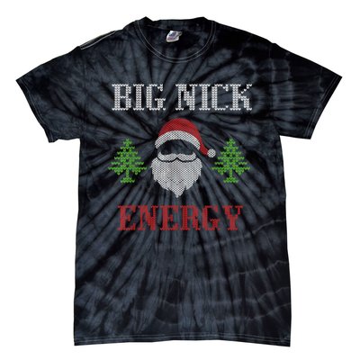 Big Nick Energy - Ugly Sweater - Big Nick Energy Santa Tie-Dye T-Shirt