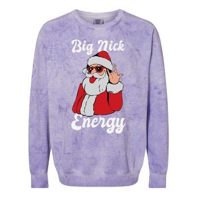 Big Nick Energy Funny Xmas Christmas Gift Colorblast Crewneck Sweatshirt