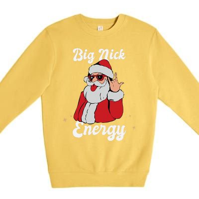 Big Nick Energy Funny Xmas Christmas Gift Premium Crewneck Sweatshirt