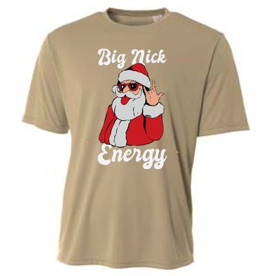 Big Nick Energy Funny Xmas Christmas Gift Cooling Performance Crew T-Shirt