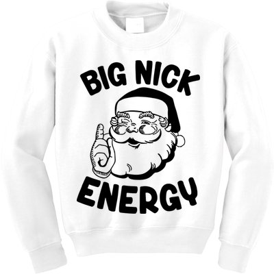 Big Nick Energy Santa Claus Funny Xmas Christmas Kids Sweatshirt