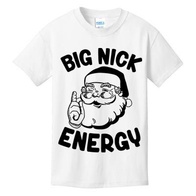 Big Nick Energy Santa Claus Funny Xmas Christmas Kids T-Shirt