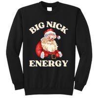 Big Nick Energy Christmas Santa Inappropriate Christmas Sweatshirt