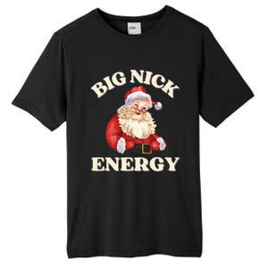 Big Nick Energy Christmas Santa Inappropriate Christmas Tall Fusion ChromaSoft Performance T-Shirt