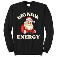 Big Nick Energy Christmas Santa Inappropriate Christmas Tall Sweatshirt