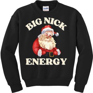 Big Nick Energy Christmas Santa Inappropriate Christmas Kids Sweatshirt