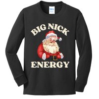 Big Nick Energy Christmas Santa Inappropriate Christmas Kids Long Sleeve Shirt