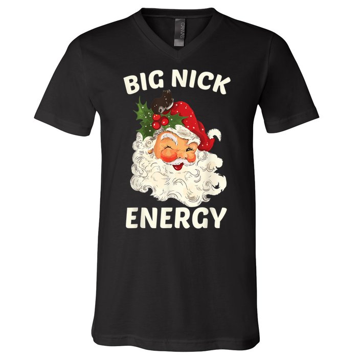 Big Nick Energy Funny Santa Christmas V-Neck T-Shirt