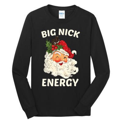 Big Nick Energy Funny Santa Christmas Tall Long Sleeve T-Shirt