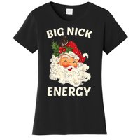 Big Nick Energy Funny Santa Christmas Women's T-Shirt