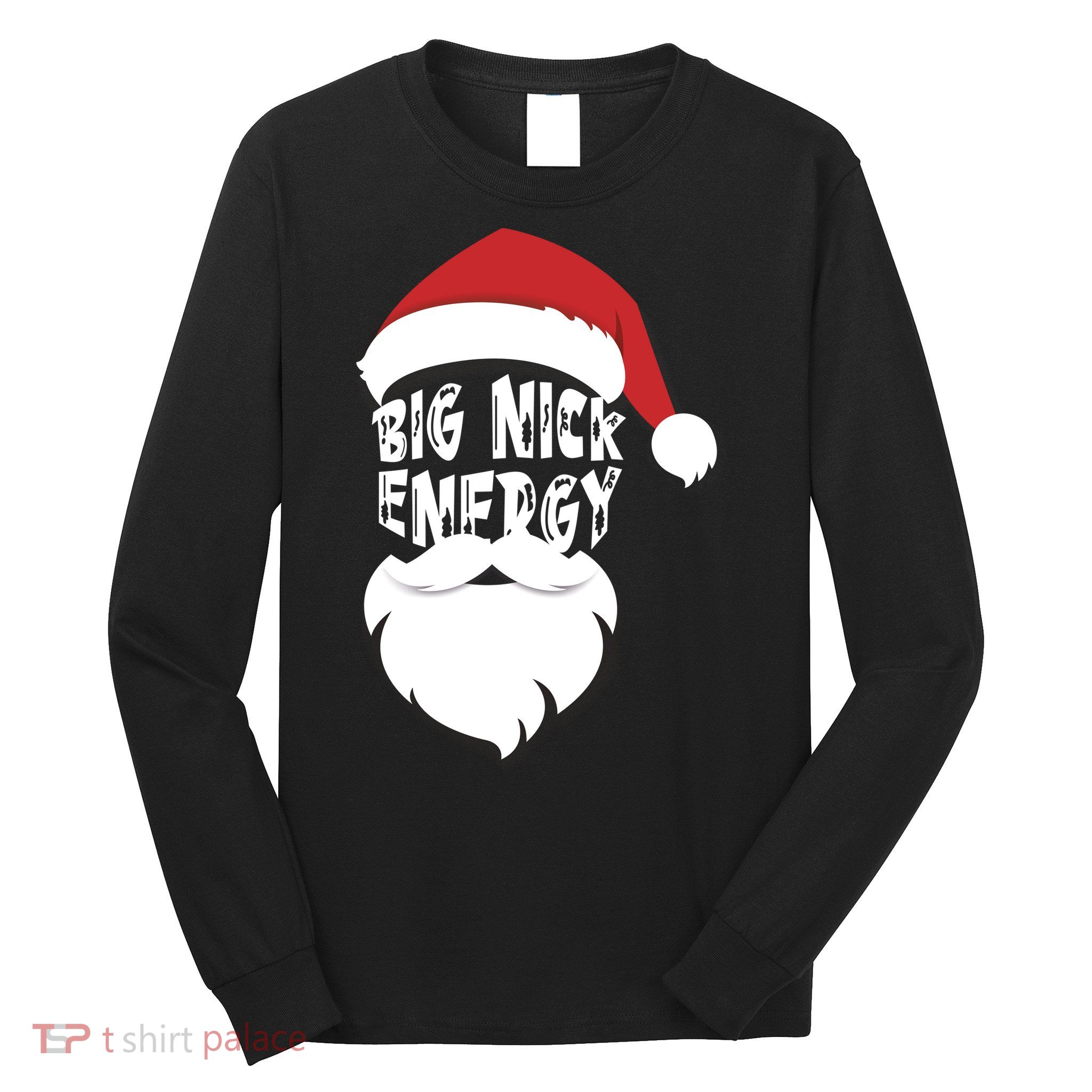 Big Nick Energy Funny Xmas Santa Hipster Long Sleeve Shirt