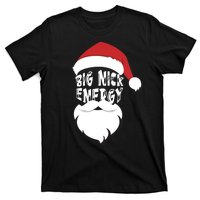 Big Nick Energy Funny Xmas Santa Hipster T-Shirt