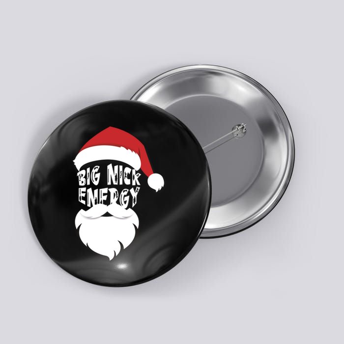 Big Nick Energy Funny Xmas Santa Hipster Button