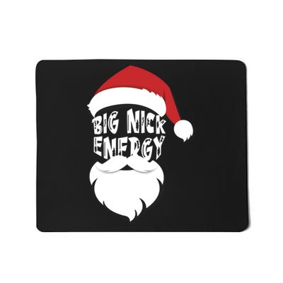 Big Nick Energy Funny Xmas Santa Hipster Mousepad