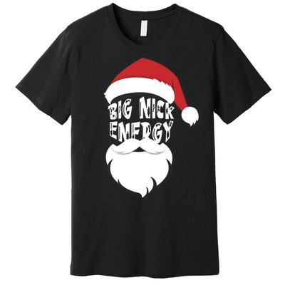 Big Nick Energy Funny Xmas Santa Hipster Premium T-Shirt